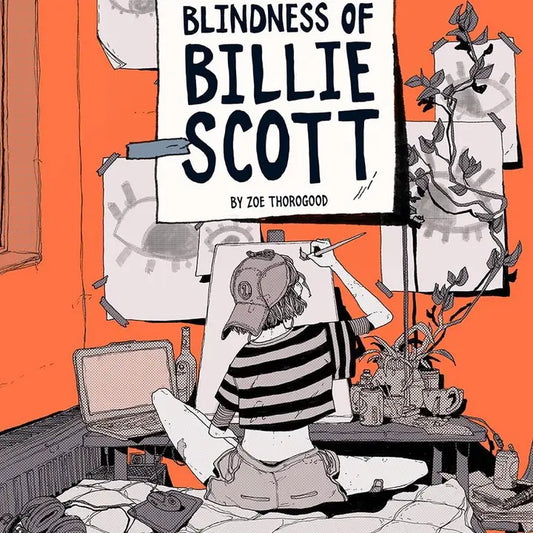 The Impending Blindness of Billie Scott By Zoe Thorogood